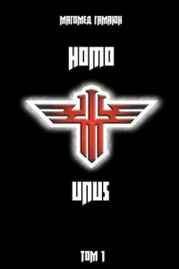 Книга Homo Unus. Том 1