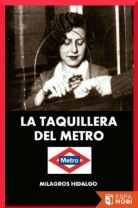 Книга La taquillera del metro