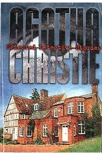 Книга Agatha Christie. Selected Detective Stories