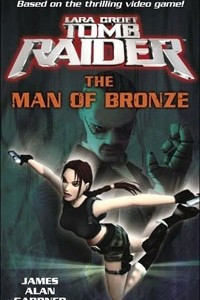 Книга Lara Croft: Tomb Raider: The Man of Bronze