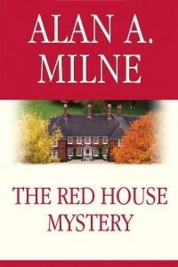 The Red House Mystery