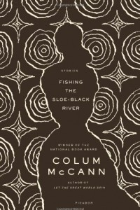 Fishing the Sloe-Black River: Stories