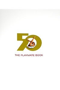 Книга The Playmate Book: Six Decades of Centerfolds