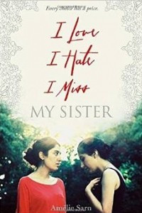 Книга I Love I Hate I Miss My Sister