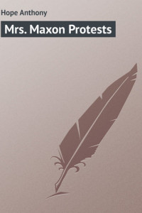 Книга Mrs. Maxon Protests