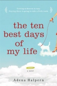 Книга The Ten Best Days of My Life