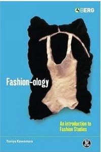 Книга Fashion-ology : An Introduction to Fashion Studies (Dress, Body, Culture)