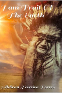 Книга I Am Fruit Of The Earth