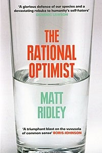 Книга The Rational Optimist: How Prosperity Evolves