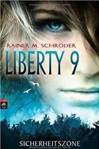 Книга Liberty 9 - Sicherheitszone