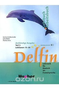 Книга Delfin. Lehrbuch + Arbeitsbuch: Teil 3. Lektionen 15-20. Niveaustufe B1