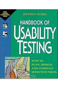 Книга Handbook of Usability Testing: How to Plan, Design, and Conduct Effective Tests